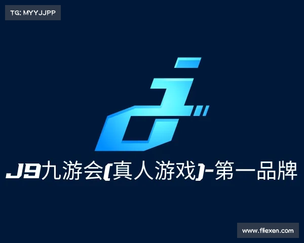 了解J9九游会(真人游戏)-第一品牌
